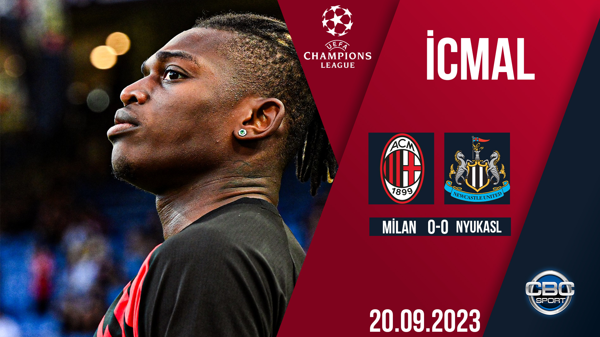 Milan 0:0 Nyukasl | UEFA Çempionlar Liqası | İCMAL