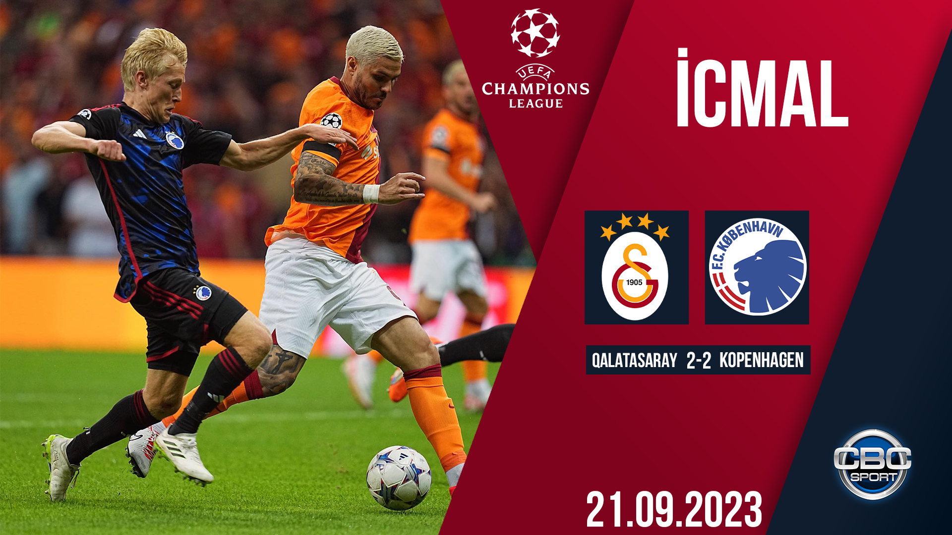 Qalatasaray 2:2 Kopenhagen | UEFA Çempionlar Liqası | İCMAL