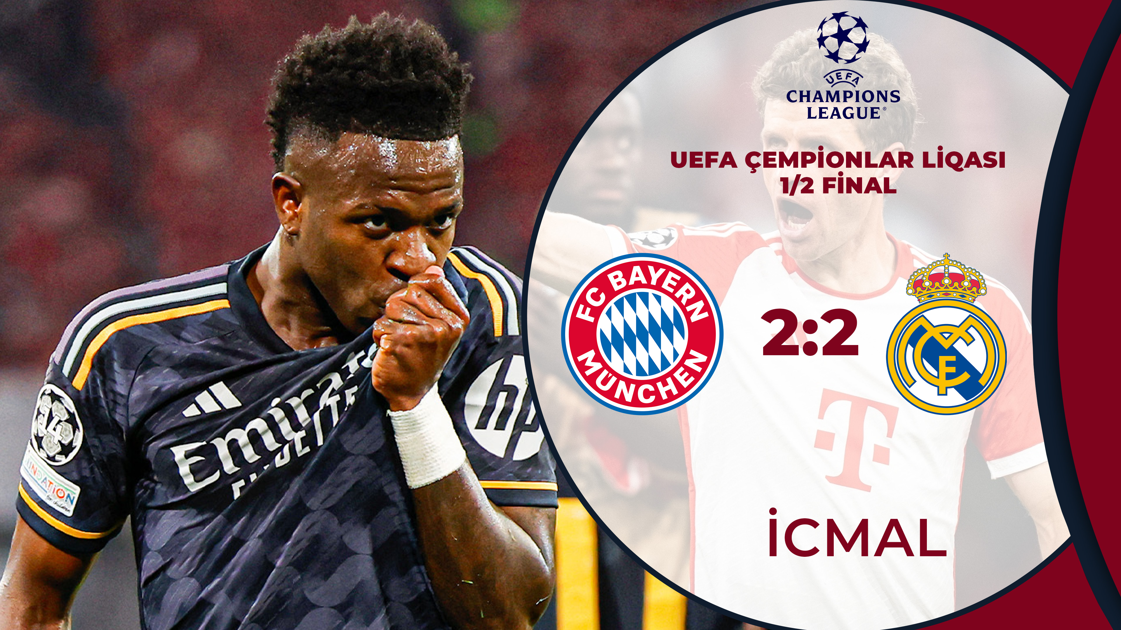 Bayern Münhen 2:2 Real Madrid | UEFA Çempionlar Liqası, yarımfinal | İCMAL