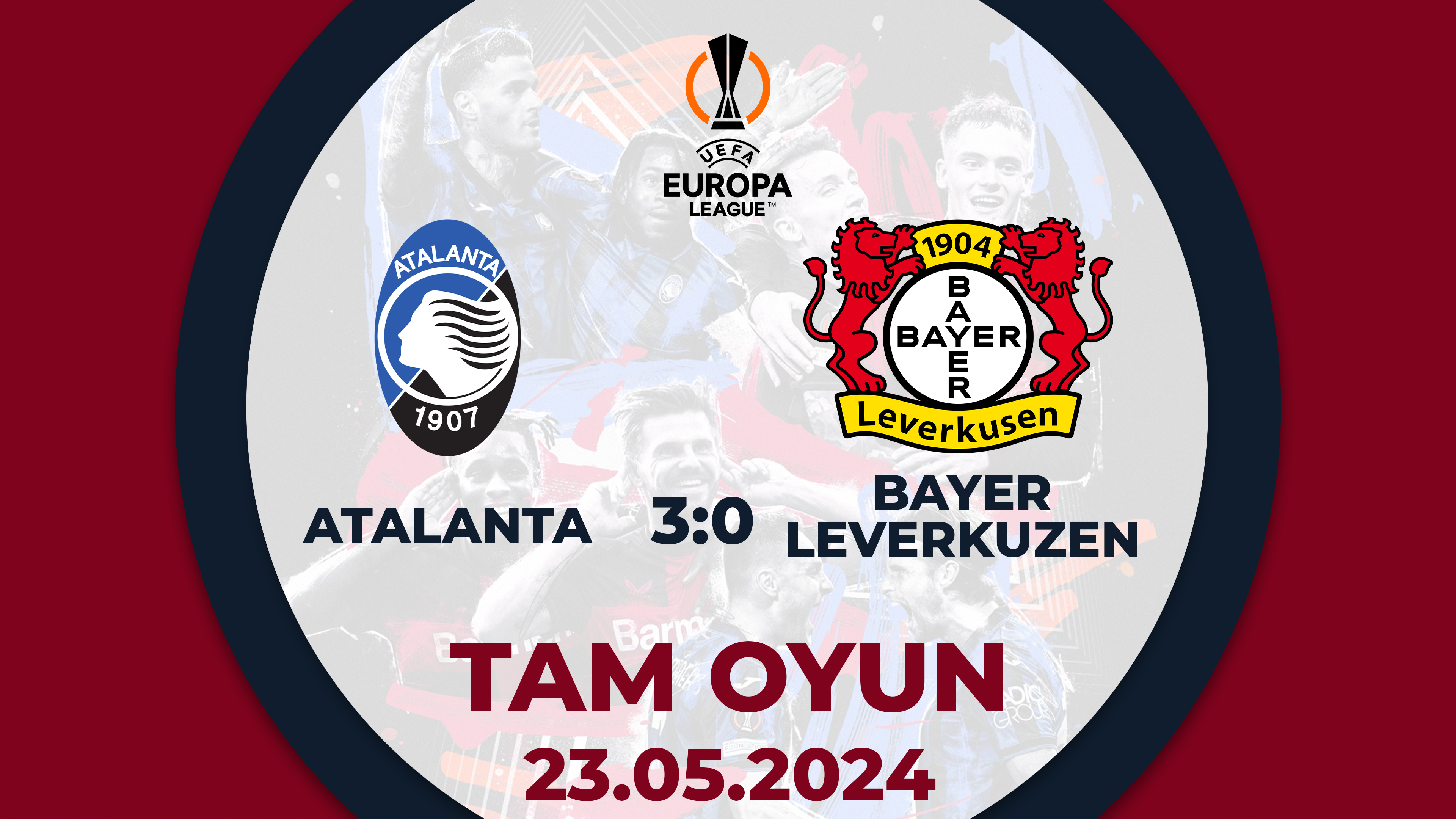 Atalanta 3:0 Bayer Leverkuzen | UEFA Avropa Liqası, final | TAM OYUN