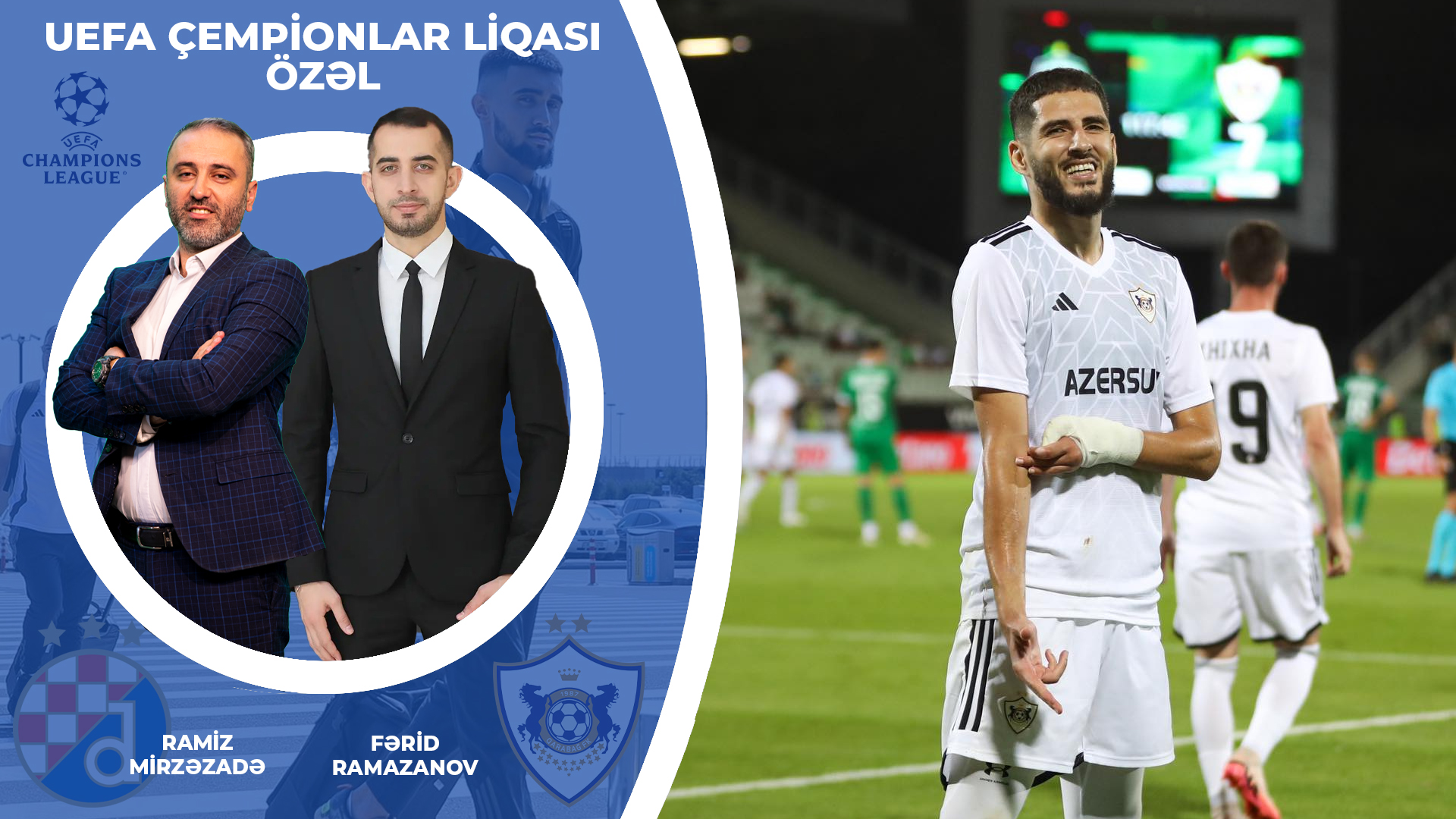 "DİNAMO ZAQREB" - "QARABAĞ" MATÇINA DOĞRU | UEFA ÇEMPİONLAR LİQASI ÖZƏL