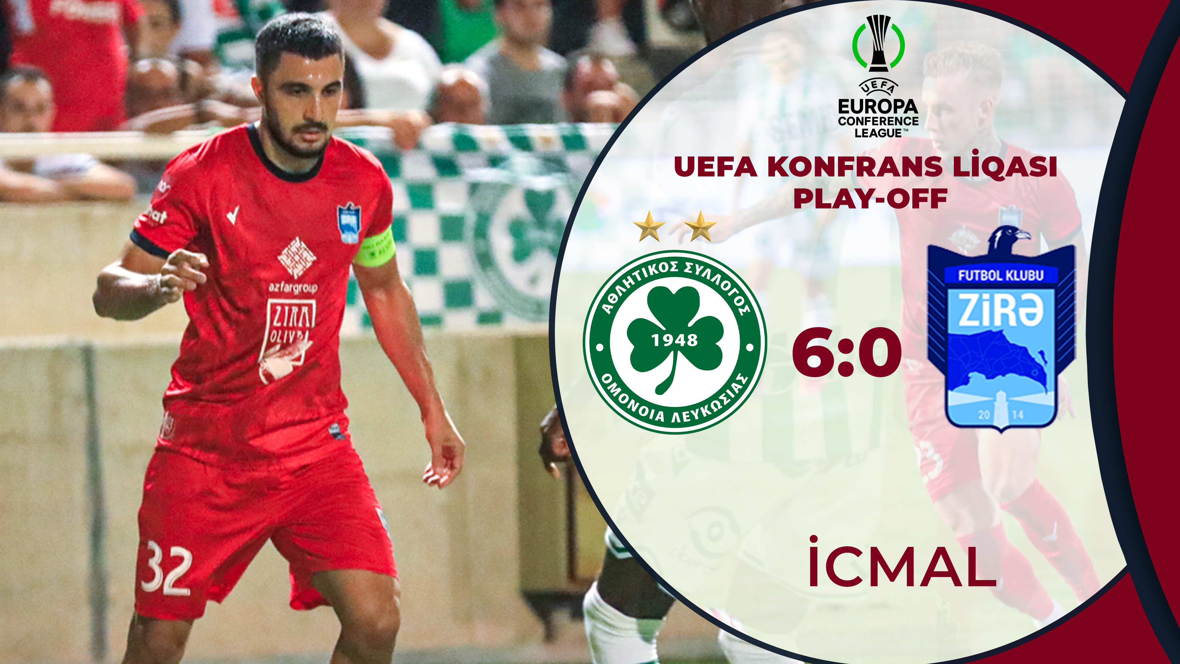 Omoniya 6:0 Zirə | UEFA Konfrans Liqası, play-off | İCMAL