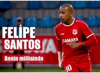 “Araz-Naxçıvan”ın futbolçusu Felipe Santos Benin yığmasına dəvət olunub